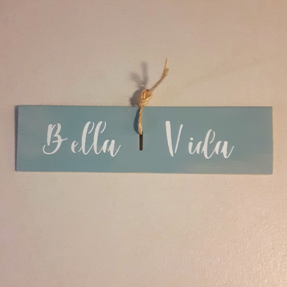 🌞BELLA VIDA HANDPAINTED SIGN